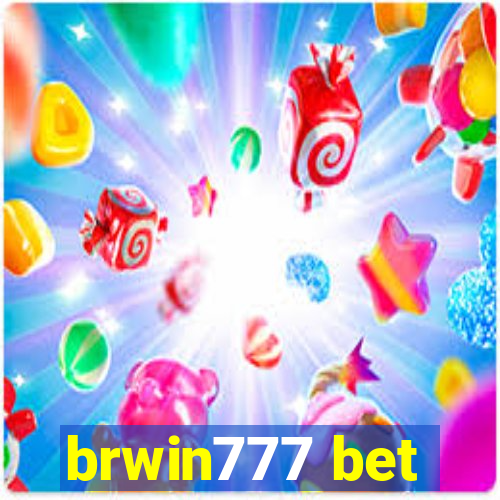 brwin777 bet